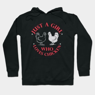 Just A Girl Who Loves Chicken Hoodie